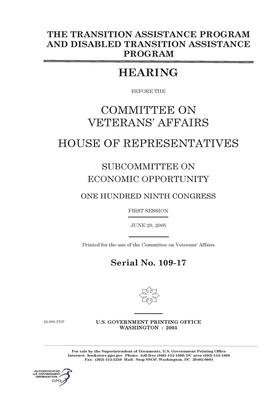 The Transition Assistance Program and Disabled Transition Assistance Program by Committee On Veterans (house), United St Congress, United States House of Representatives