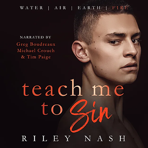 Teach Me to Sin by Riley Nash
