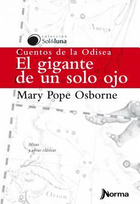 El Gigante de Un Solo Ojo by Mary Pope Osborne