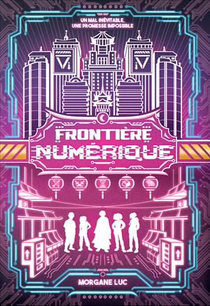 Frontière Numérique by Morgane Luc