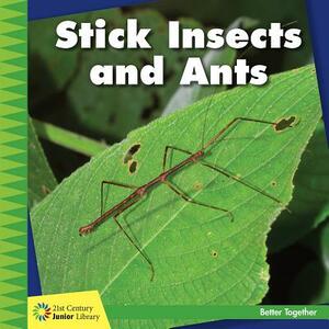 Stick Insects and Ants by Kevin Cunningham