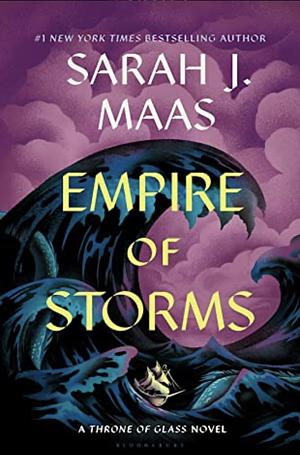 Empire of Storms by Sarah J. Maas