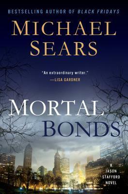 Mortal Bonds by Michael Sears