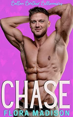 Chase by Flora Madison