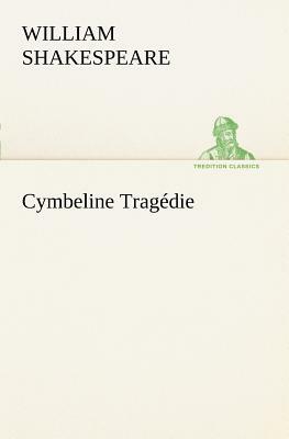 Cymbeline Tragédie by William Shakespeare