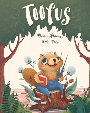 Toofus by Maria Ashworth