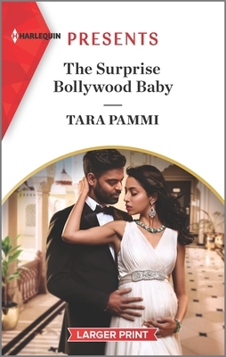 The Surprise Bollywood Baby by Tara Pammi