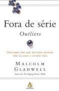 Fora de Série by Malcolm Gladwell