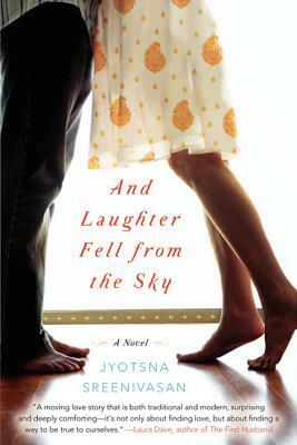 And Laughter Fell from the Sky by Jyotsna Sreenivasan