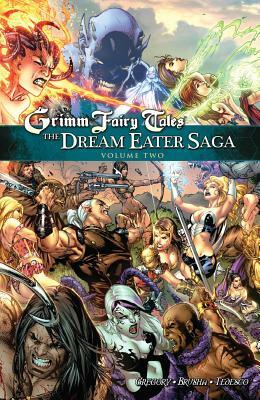 Grimm Fairy Tales: The Dream Eater Saga Volume 2 by Raven Gregory