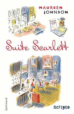 Suite Scarlett by Cécile Dutheil de la Rochère, Maureen Johnson