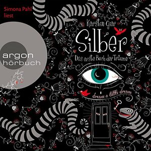 Silber. Das erste Buch der Träume  by Kerstin Gier