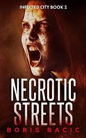 Necrotic Streets by Boris Bačić