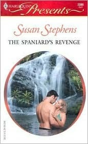 The Spaniard's Revenge by Susan Stephens