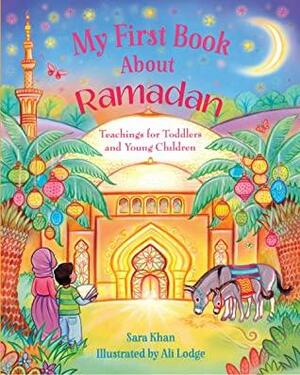 My First Book About Ramadan by Khan Sara