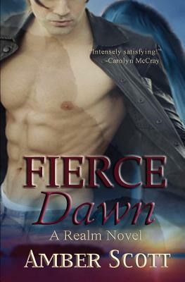 Fierce Dawn by Amber Scott