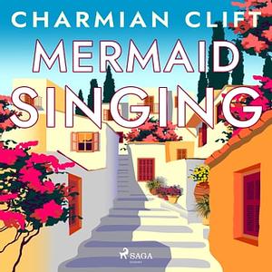 Mermaid Singing by Charmian Clift