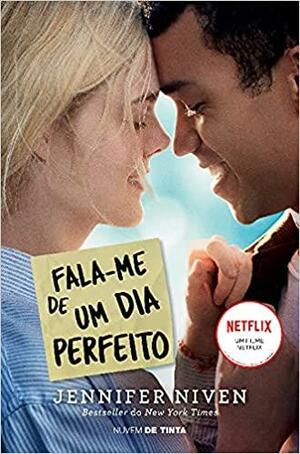 Fala-me de um Dia Perfeito by Jennifer Niven