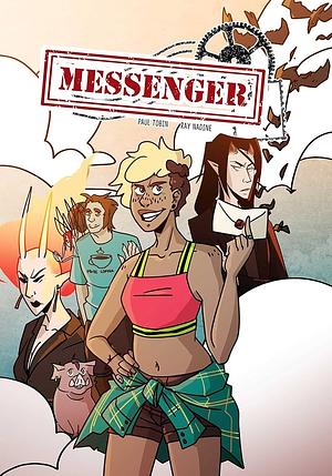 Messenger Volume 1 by Paul Tobin