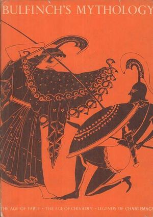 Bullfinch's Mythology by Thomas Bulfinch