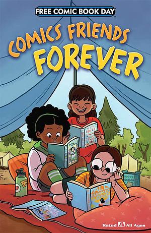 Comics Friends Forever by Vera Brosgol