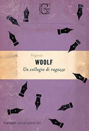Un collegio di ragazze by Virginia Woolf