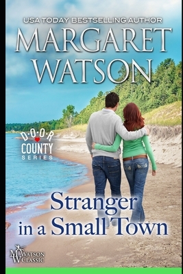 Stranger in a Small Town by Margaret Watson