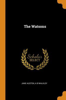 The Watsons by Jane Austen, A. B. Walkley