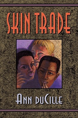 Skin Trade by Ann Ducille