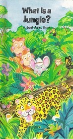 What Is A Jungle? by Carole Palmer, Chris Arvetis