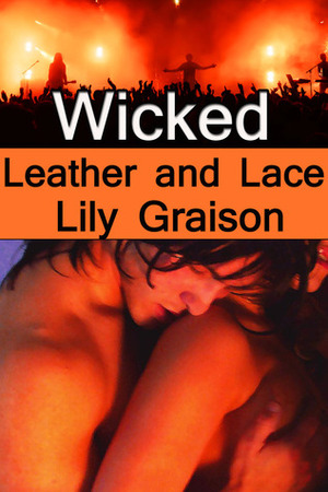 Leather and Lace by Lily Graison
