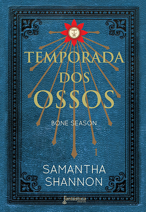 Temporada dos Ossos by Samantha Shannon