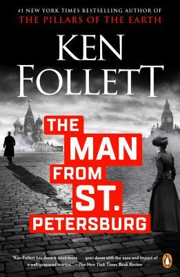 The Man from St. Petersburg by Ken Follett