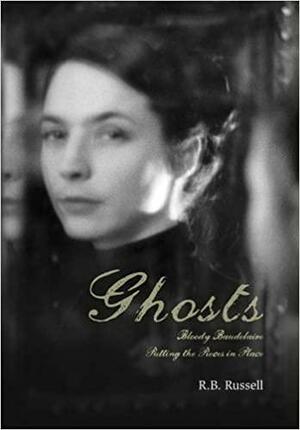 Ghosts by R.B. Russell