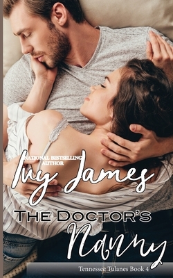 The Doctor's Nanny by Ivy James
