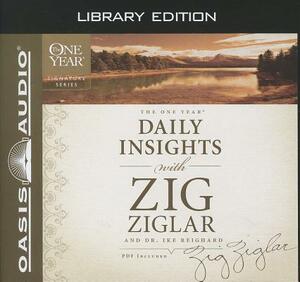 The One Year Daily Insights with Zig Ziglar (Library Edition) by Zig Ziglar, Dwight Reighard