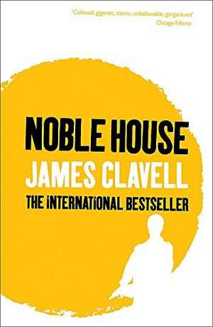 Noble House by James Clavell