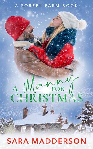 A Manny for Christmas  by Sara Madderson