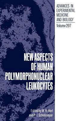 New Aspects of Human Polymorphonuclear Leukocytes by 