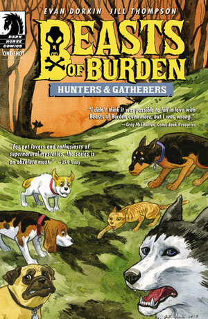 Beasts of Burden: Hunters & Gatherers by Jill Thompson, Evan Dorkin