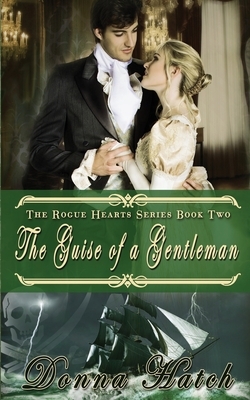 The Guise of a Gentleman by Donna Hatch