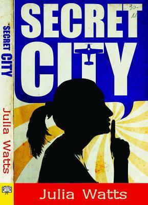 Secret City by Julia Watts