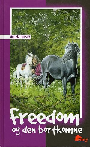 Freedom og den bortkomne  by Angela Dorsey