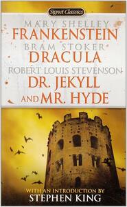 Frankenstein / Dracula / Dr Jekyll And Mr Hyde by Bram Stoker, Robert Louis Stevenson, Mary Shelley