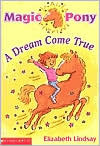 A Dream Come True by John Eastwood, Elizabeth Lindsay