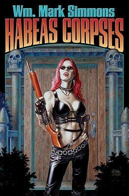 Habeas Corpses by Wm. Mark Simmons