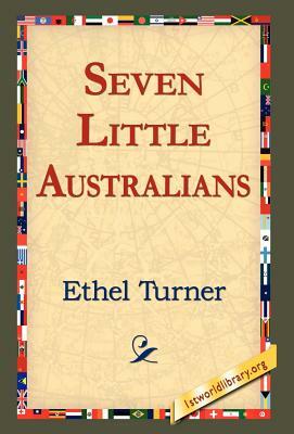 Seven Little Australians by Ethel Turner