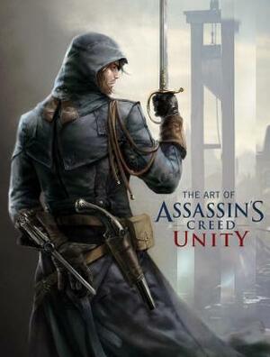The Art of Assassin's Creed: Unity by Paul Davies