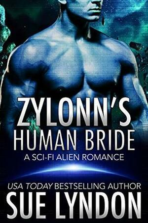 Zylonn's Human Bride by Sue Lyndon