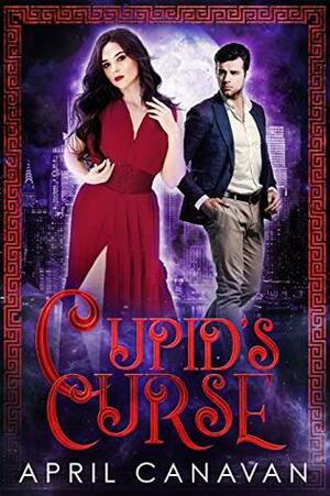 Cupid's Curse by April Canavan